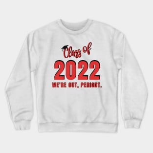 Class of 2022 Seniors Crewneck Sweatshirt